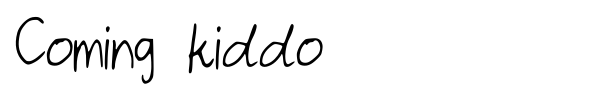 Coming kiddo font preview